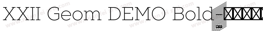 XXII Geom DEMO Bold字体转换